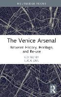 Book Cover for The Venice Arsenal by Luca Zan