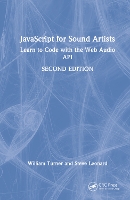 Book Cover for JavaScript for Sound Artists by William Turner, Steve Leonard