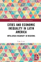 Book Cover for Cities and Economic Inequality in Latin America by Lena Simet