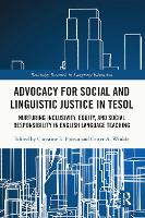 Book Cover for Advocacy for Social and Linguistic Justice in TESOL by Christine E. (Rowan University, USA) Poteau