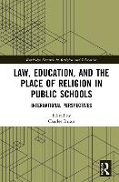 Book Cover for Law, Education, and the Place of Religion in Public Schools by Charles (University of Dayton, USA) Russo