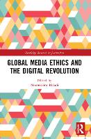 Book Cover for Global Media Ethics and the Digital Revolution by Noureddine Qatar University, Qatar Miladi