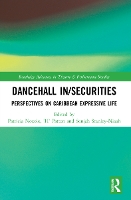 Book Cover for Dancehall In/Securities by Patricia University of Birmingham, UK Noxolo