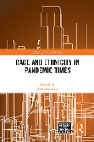 Book Cover for Race and Ethnicity in Pandemic Times by John University of Warwick, UK Solomos