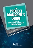 Book Cover for The Project Manager's Guide to Health Information Technology Implementation by Susan M. Houston