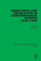 Book Cover for Resistance and Revolution in Mediterranean Europe 1939–1948 by Tony Judt