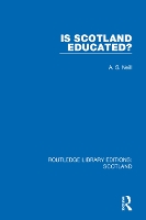 Book Cover for Is Scotland Educated? by A S Neill