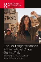 Book Cover for The Routledge Handbook of International Critical Social Work by Stephen Glasgow Caledonian University A Webb