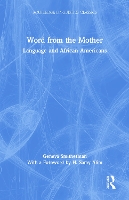 Book Cover for Word from the Mother by Geneva Smitherman, H Samy Alim