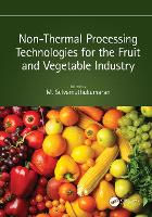 Book Cover for Non-Thermal Processing Technologies for the Fruit and Vegetable Industry by M. (Institute of Technology, Haramaya University) Selvamuthukumaran