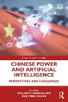 Book Cover for Chinese Power and Artificial Intelligence by William C. (Georgetown University, Washington DC) Hannas