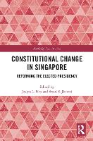 Book Cover for Constitutional Change in Singapore by Jaclyn (National University of Singapore) Neo