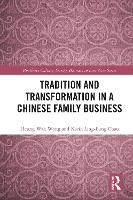 Book Cover for Tradition and Transformation in a Chinese Family Business by Heung-Wah Wong, Karin Ling-fung Chau