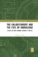 Book Cover for The Enlightenment and the Fate of Knowledge by Martin Davies