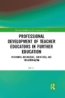 Book Cover for Professional Development of Teacher Educators in Further Education by Sai (University College, London) Loo