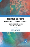 Book Cover for Regional Cultures, Economies, and Creativity by Ariella James Cook University, Australia Luyn