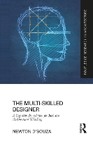 Book Cover for The Multi-Skilled Designer by Newton Dsouza