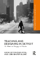 Book Cover for Teaching and Designing in Detroit by Stephen Vogel