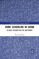 Book Cover for Home Schooling in China by Xiaoming Sheng