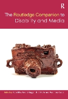 Book Cover for The Routledge Companion to Disability and Media by Katie (Curtin University, Australia) Ellis