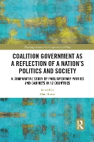 Book Cover for Coalition Government as a Reflection of a Nation’s Politics and Society by Matt (Pennsylvaina State University, USA) Evans