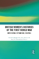 Book Cover for British Women's Histories of the First World War by Maggie Andrews