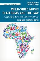 Book Cover for Multi-sided Music Platforms and the Law by Chijioke Ifeoma Okorie