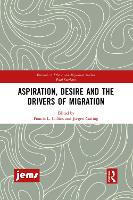 Book Cover for Aspiration, Desire and the Drivers of Migration by Francis L Collins