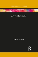 Book Cover for Anti-Museum by Adrian Franklin