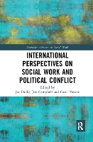 Book Cover for International Perspectives on Social Work and Political Conflict by Joe (Queen's University Belfast, UK) Duffy