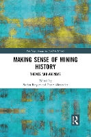 Book Cover for Making Sense of Mining History by Stefan Berger