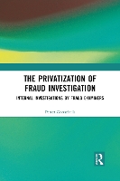 Book Cover for The Privatization of Fraud Investigation by Petter Gottschalk