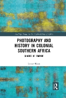 Book Cover for Photography and History in Colonial Southern Africa by Lorena University of Basel Rizzo