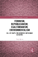 Book Cover for Feminism, Republicanism, Egalitarianism, Environmentalism by Yulia Maleta