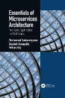 Book Cover for Essentials of Microservices Architecture by Chellammal Surianarayanan, Gopinath Ganapathy, Raj Pethuru