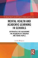 Book Cover for Mental Health and Academic Learning in Schools by Andrea Reupert