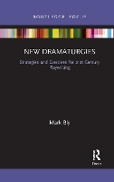 Book Cover for New Dramaturgies by Mark Bly