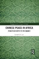 Book Cover for Chinese Peace in Africa by Steven CY Kuo