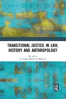 Book Cover for Transitional Justice in Law, History and Anthropology by Lia Kent