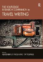 Book Cover for The Routledge Research Companion to Travel Writing by Alasdair Pettinger