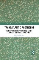 Book Cover for Transatlantic Footholds by Stephanie Palmer