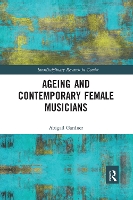 Book Cover for Ageing and Contemporary Female Musicians by Abigail Gardner