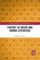 Book Cover for Fantasy in Greek and Roman Literature by Graham Anderson