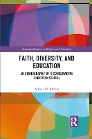 Book Cover for Faith, Diversity, and Education by Allison Blosser