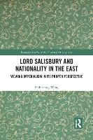 Book Cover for Lord Salisbury and Nationality in the East by Shihtsung Wang