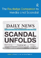 Book Cover for The Routledge Companion to Media and Scandal by Howard Tumber