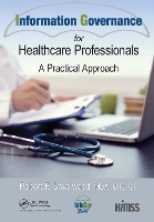 Book Cover for Information Governance for Healthcare Professionals by Robert F. Smallwood