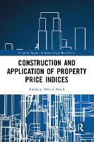 Book Cover for Construction and Application of Property Price Indices by Anthony Owusu-Ansah