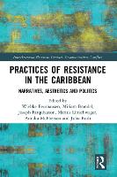 Book Cover for Practices of Resistance in the Caribbean by Wiebke Beushausen