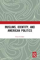 Book Cover for Muslims, Identity, and American Politics by Brian Calfano